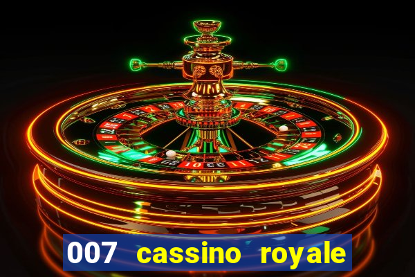 007 cassino royale download dublado avi