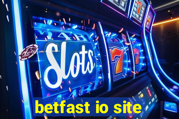 betfast io site