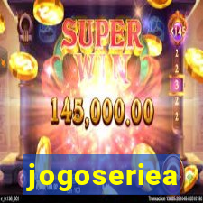 jogoseriea