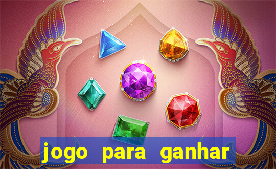 jogo para ganhar dinheiro sem dep贸sito