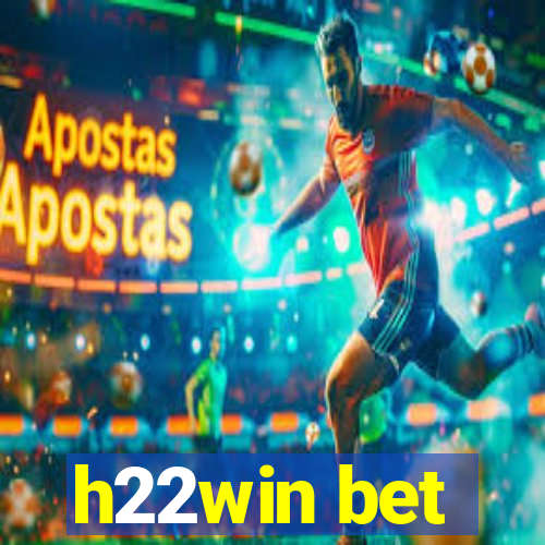 h22win bet