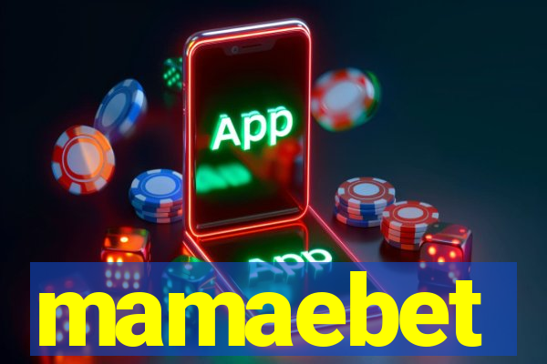 mamaebet