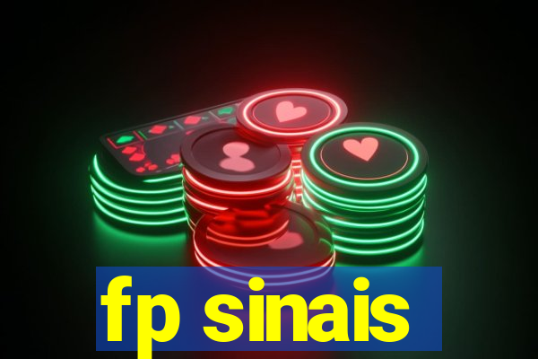 fp sinais