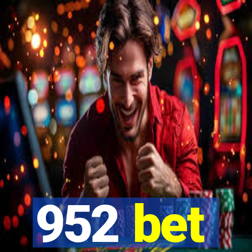 952 bet