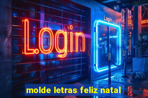 molde letras feliz natal