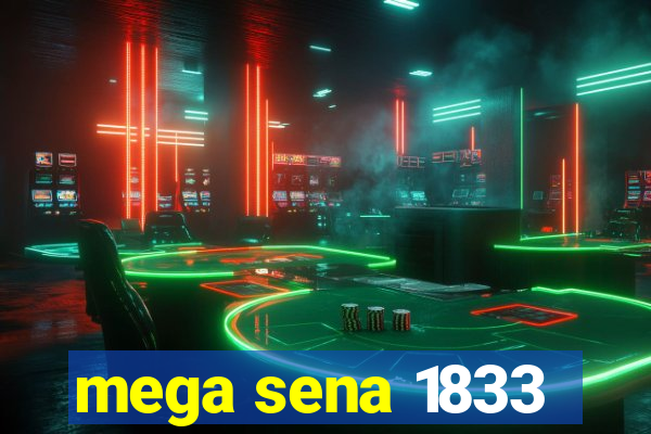 mega sena 1833