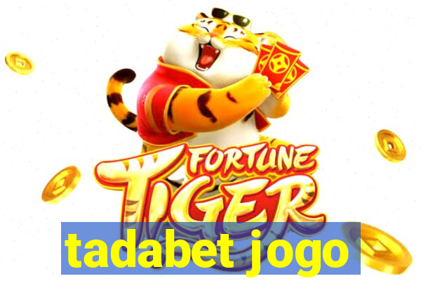 tadabet jogo