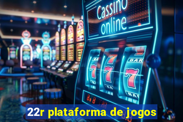 22r plataforma de jogos