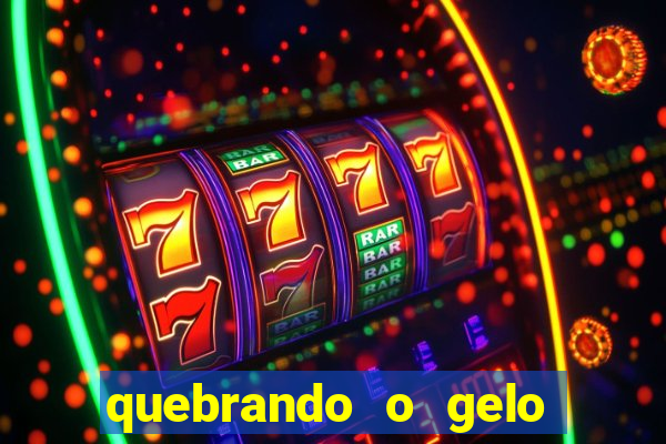 quebrando o gelo pdf download