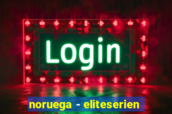 noruega - eliteserien