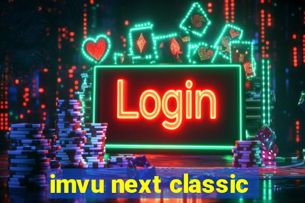 imvu next classic