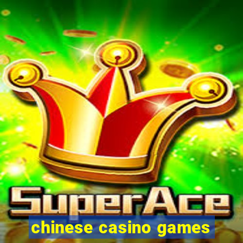 chinese casino games