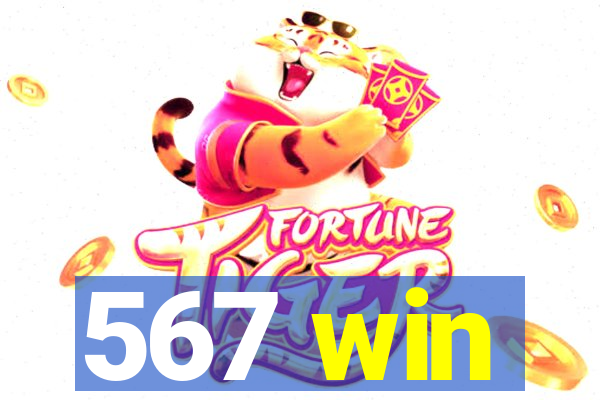 567 win