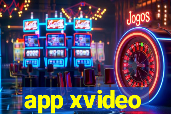 app xvideo