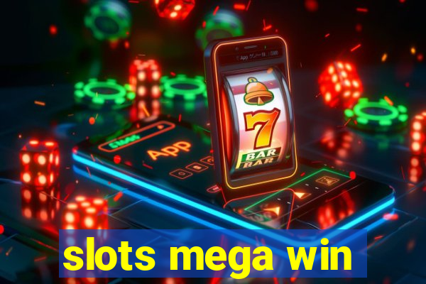 slots mega win