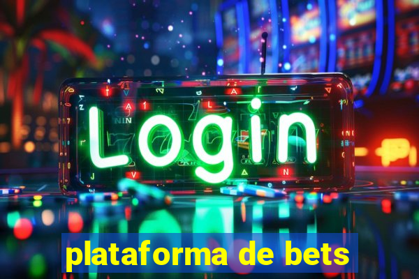 plataforma de bets