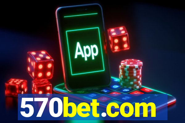 570bet.com