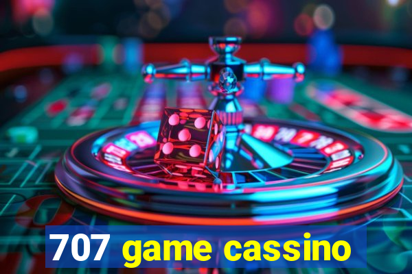 707 game cassino