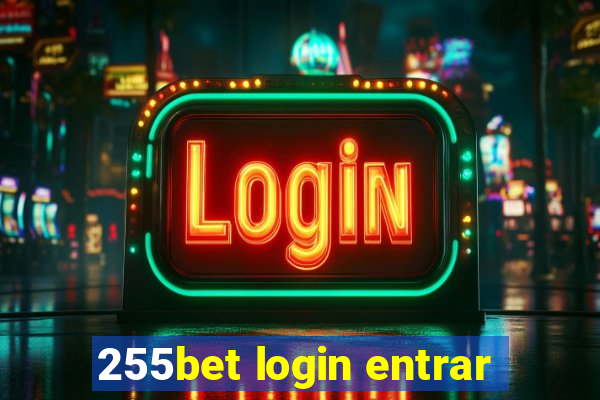 255bet login entrar