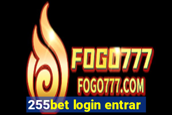 255bet login entrar