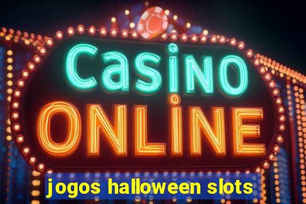 jogos halloween slots