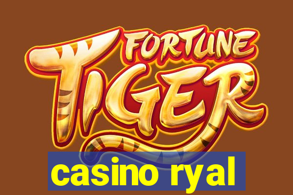 casino ryal