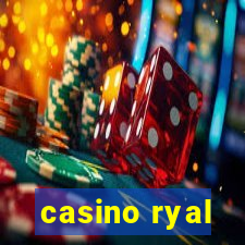 casino ryal