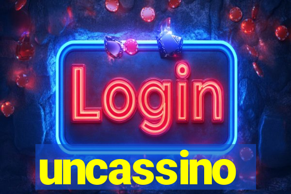 uncassino