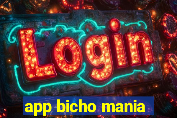 app bicho mania