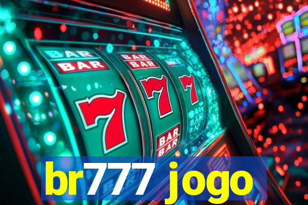 br777 jogo