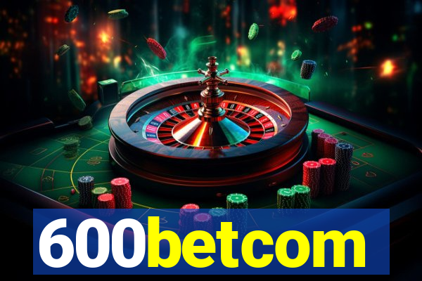 600betcom