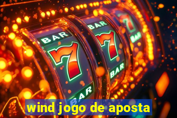 wind jogo de aposta