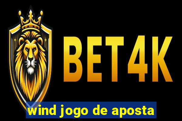 wind jogo de aposta