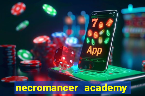 necromancer academy and the genius summoner 98