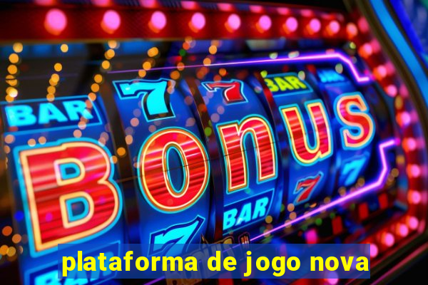 plataforma de jogo nova