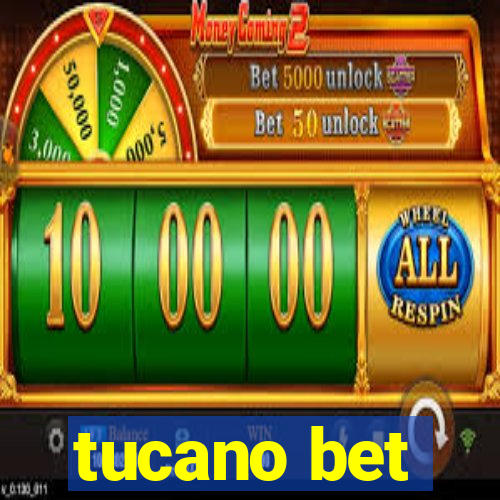 tucano bet