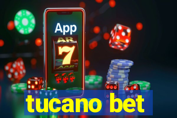 tucano bet