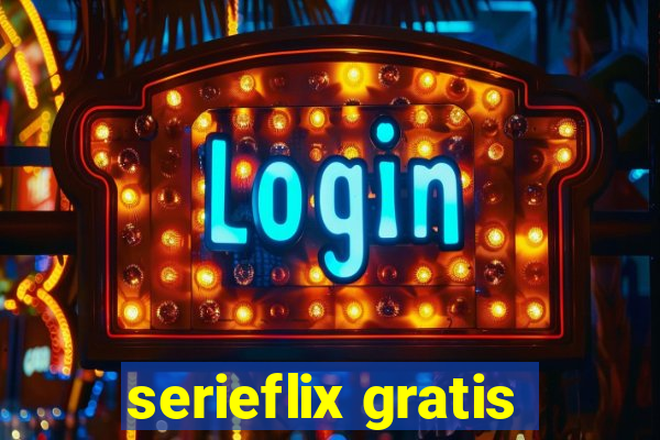 serieflix gratis