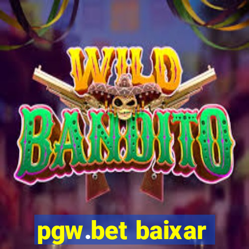 pgw.bet baixar