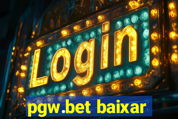 pgw.bet baixar