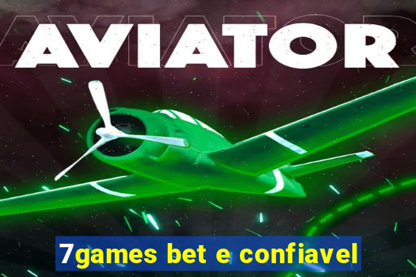 7games bet e confiavel