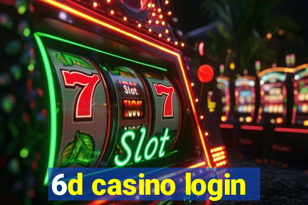 6d casino login