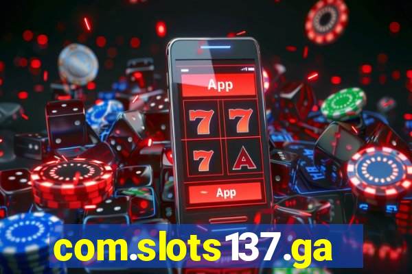 com.slots137.game