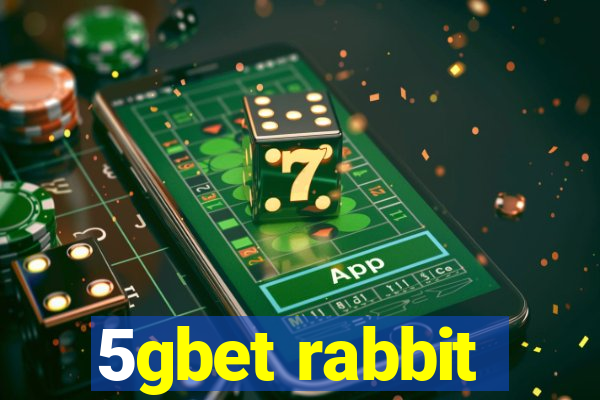 5gbet rabbit