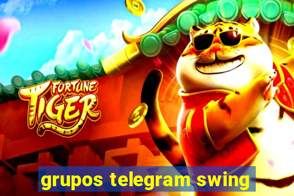 grupos telegram swing