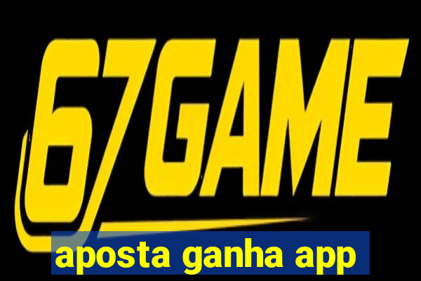 aposta ganha app