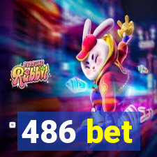 486 bet