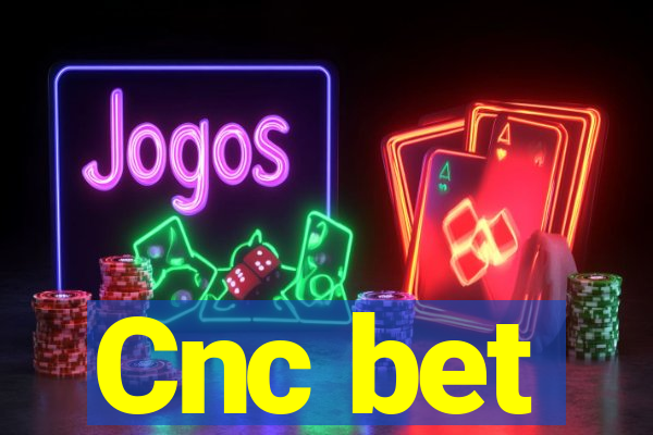 Cnc bet