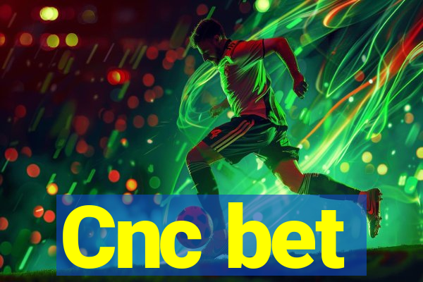 Cnc bet