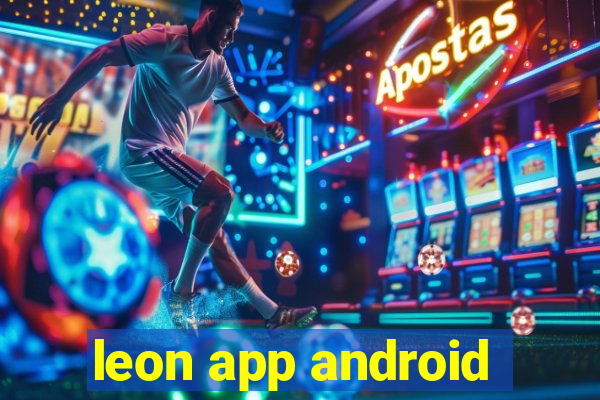 leon app android